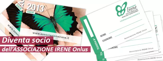 Diventa socio Dell'ASSOCIAZIONE IRENE Onlus